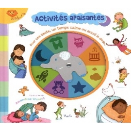 Activites Apaisantes Pour Une Sieste Un Temps Calme Ou Avant Le Dodo Editions Piccolia Achetez Sur Everykid Com