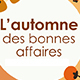 L'automne des bonnes affaires